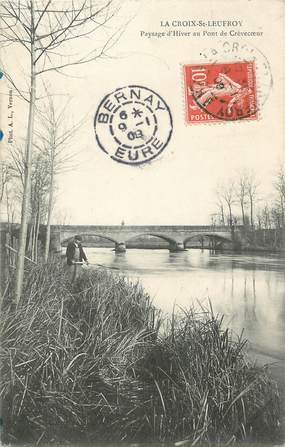 / CPA FRANCE 27 "La Croix Saint Leufroy, paysage d'hiver au pont de Crèvecoeur"