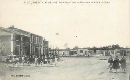 / CPA FRANCE 54 "Aix Gondrecourt, l'école, pays détruit lors de l'invasion 1914-1918"