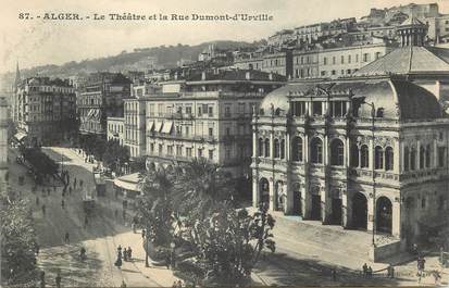 CPA ALGERIE "Alger, le Théâtre et la rue Dumont d'Urville"