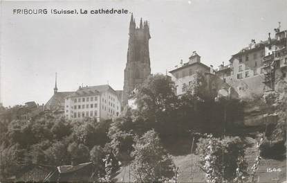  CPA SUISSE "Fribourg, la cathédrale"