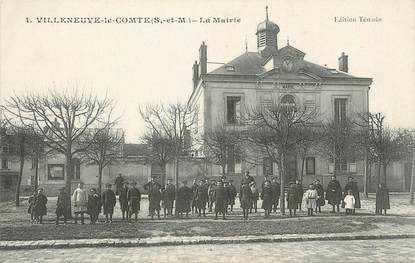 / CPA FRANCE 77 "Villeneuve le Comte, la mairie"