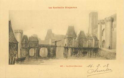 / CPA FRANCE 17 "La Rochelle disparue, le pont Maubec"