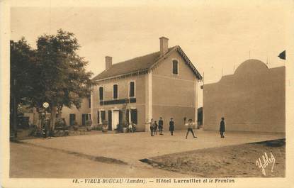 / CPA FRANCE 40 "Vieux Boucau, hôtel Laraillet et le fronton"