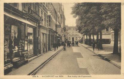 / CPA FRANCE 17 "Rochefort sur Mer, rue Audry de Puyravault"