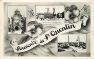 02 Aisne / CPSM FRANCE 02 "Souvenir de Saint Quentin"