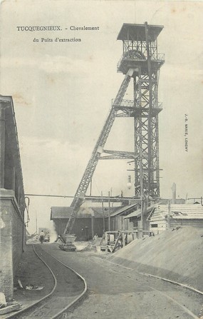 / CPA FRANCE 02 "Tucquegnieux, chevalement du puits d'extraction" / MINE