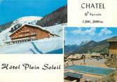 74 Haute Savoie / CPSM FRANCE 74 "Châtel, hôtel plein Soleil"