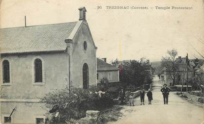 / CPA FRANCE 19 "Treignac" / TEMPLE PROTESTANT