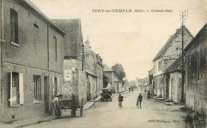 / CPA FRANCE 60 "Ivry le Temple, grande rue"