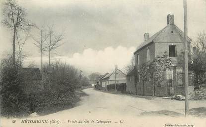 / CPA FRANCE 60 "Hétomesnil, entrée du côté de Crèvecoeur"