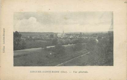 / CPA FRANCE 60 "Longueil Sainte Marie, vue générale"