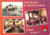 26 DrÔme / CPSM FRANCE 26 "Montelimar, restaurant chez Dany''