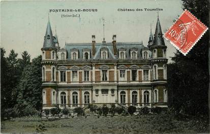CPA FRANCE 76 "Fontaine le Bourg, Château des Tourelles"