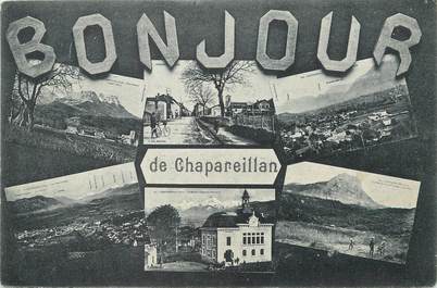 / CPA FRANCE 38 "Bonjour de Chapareillan"