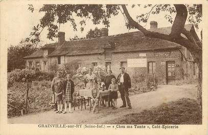 CPA FRANCE 76 "Grainville sur Ry, Chez ma tante, Café Epicerie"