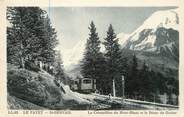 74 Haute Savoie / CPA FRANCE 74 "Le Fayet, Saint Gervais, la crémaillère du Mont Blanc et le dôme du goûter"