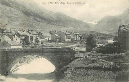 CPA FRANCE 73 "Lanslebourg, pont de la Ramasse"