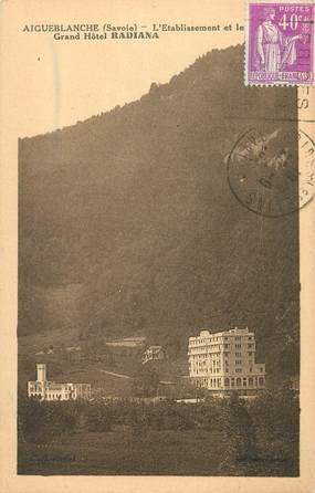 CPA FRANCE 73 "Aigueblanche, Grand hotel Radiana"