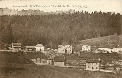 CPA FRANCE 39 "Pont de Chaux, Bois des Ifs"