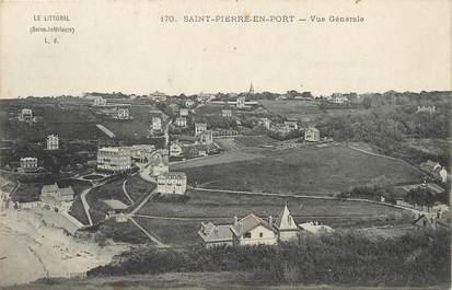 / CPA FRANCE 76 "Saint Pierre en Port, vue générale"