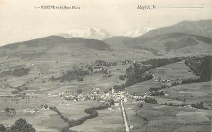 / CPA FRANCE 74 "Megève, et le Mont Blanc "