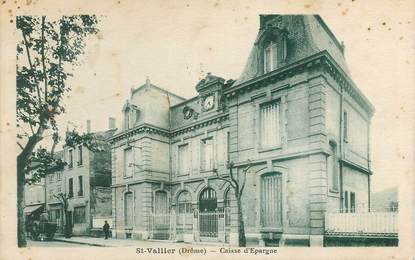 CPA FRANCE 26 "Saint Vallier sur Rhone, Banque Caisse d'Epargne"