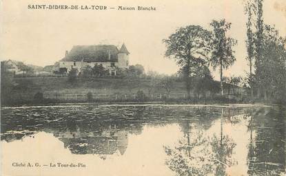 CPA FRANCE 38 "Saint Didier de la Tour, maison blanche"