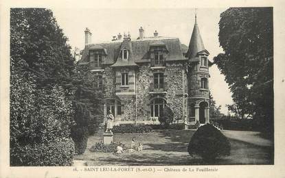 / CPA FRANCE 95 "Saint Leu La Forêt, château de la feuilleraie"