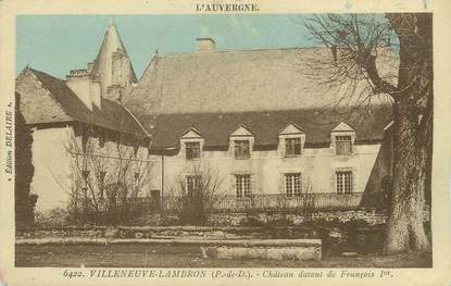 / CPA FRANCE 63 "Villeneuve Lambron, château"
