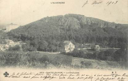 / CPA FRANCE 63 "Chatel Guyon, le chalusset"