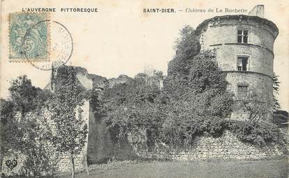 / CPA FRANCE 63 "Saint Dier, château de La Rochette"