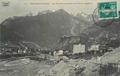 / CPA FRANCE 73 "Modane Loutraz, les nouvelles casernes et le fort du Replaton"