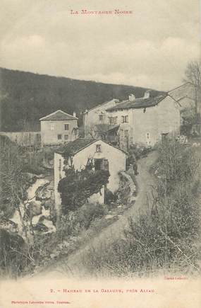 / CPA FRANCE 81 "Hameau de la Galaube près Alzau" / Ed. Labouche"