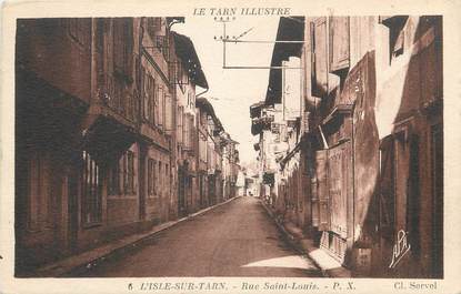 / CPA FRANCE 81 "L'Isle sur Tarn, rue Saint Louis" / Le Tarn Illustré