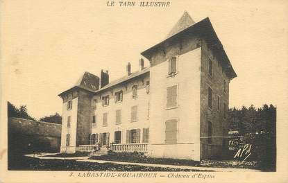 / CPA FRANCE 81 "Labastide Rouairoux, château d'Espine" / Le Tarn Illustré