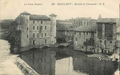 / CPA FRANCE 81 "Graulhet, moulin et chaussée" / Le Tarn Illustré