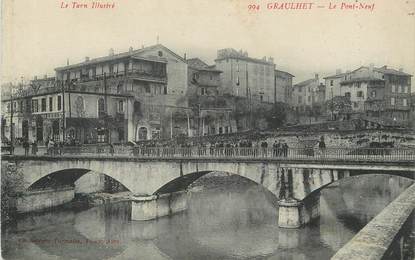 / CPA FRANCE 81 "Graulhet, le pont neuf" / Le Tarn Illustré