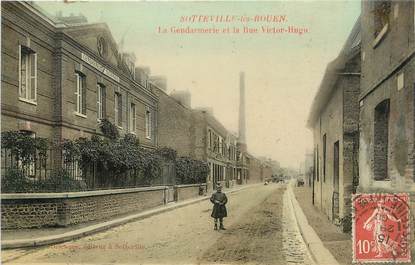 / CPA FRANCE 76 "Sotteville les Rouen, la gendarmerie et la rue Victor Hugo"