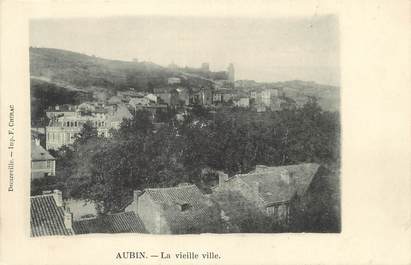 / CPA FRANCE 12 "Aubin, la vieille ville"