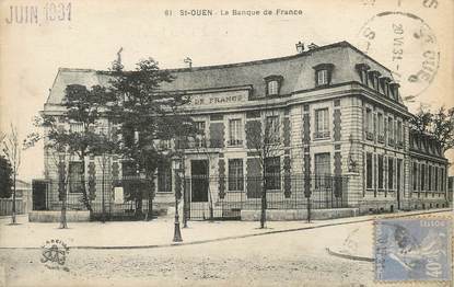 / CPA FRANCE 93 "Saint Ouen, la banque de France' / BDF