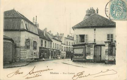 / CPA FRANCE 93 "Stains, rue Carnot"