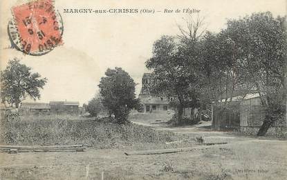 / CPA FRANCE 60 "Margny aux cerises, rue de l'église"