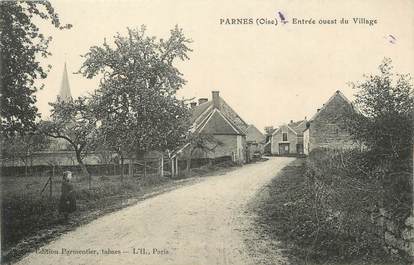 / CPA FRANCE 60 "Parnes, entrée ouest du village"