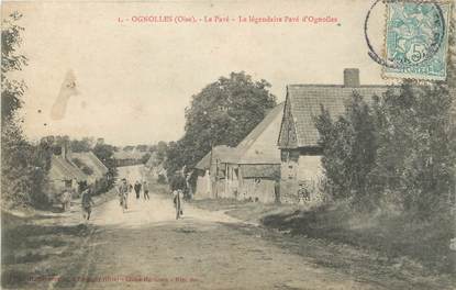 / CPA FRANCE 60 "Ognolles, le pavé, le légendaire Pavé d'Ognolles"