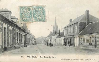 / CPA FRANCE 60 "Tricot, la grande rue"