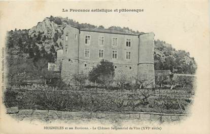 CPA FRANCE 83 "Brignoles, Le CHateau Seigneurial de Vins"