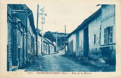 / CPA FRANCE 60 "Troussencourt, rue de la mairie"