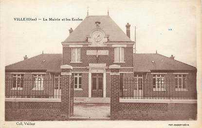 / CPA FRANCE 60 "Ville, la mairie et les écoles"