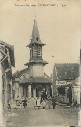 / CPA FRANCE 60 "Vieux Moulin, l'église"