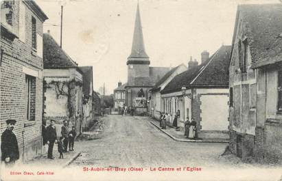 / CPA FRANCE 60 "Saint Aubin en Bray, le centre et l'église"